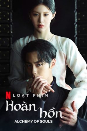 Poster phim Hoàn Hồn (Phần 1)