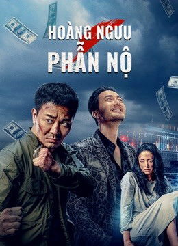 Poster phim Hoàng Ngưu Phẫn Nộ
