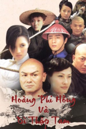 Poster phim Hoàng Phi Hồng Và Dì Thập Tam