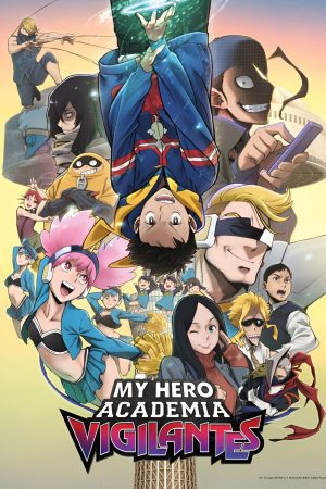 Poster phim Học Viện Anh Hùng: Vigilantes