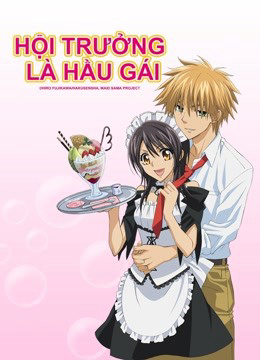 Poster phim Hội Trưởng Là Hầu Gái