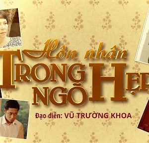 Poster phim Hôn Nhân Trong Ngõ Hẹp