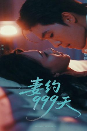 Poster phim Hợp Đồng Hôn Nhân 999 Ngày