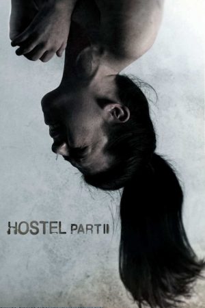 Poster phim Hostel: Part II