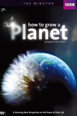 Poster phim How to Grow a Planet