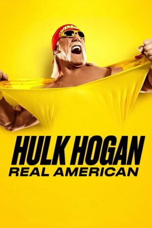 Poster phim Hulk Hogan: Real American