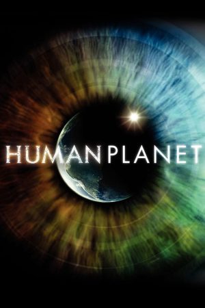 Poster phim Human Planet
