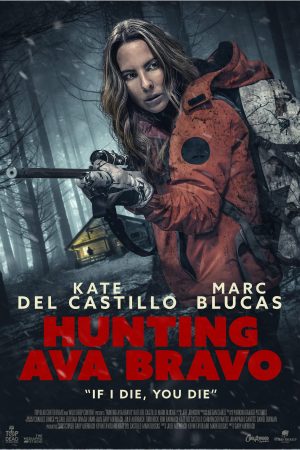 Poster phim Hunting Ava Bravo
