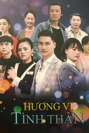 Poster phim Hương Vị Tình Thân (Phần 1)