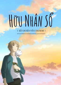 Poster phim Hữu Nhân Sổ: Kết Duyên Với Utsusemi