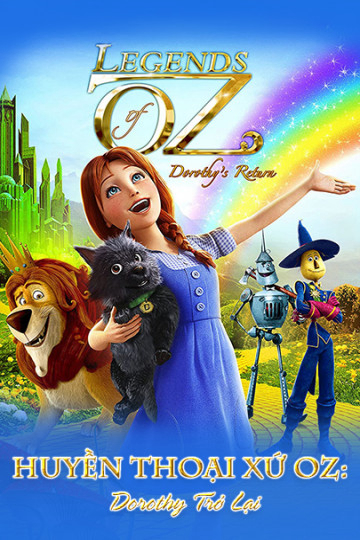 Poster phim Huyền Thoại Xứ Oz: Dorothy Trở Lại