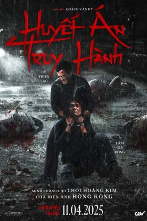 Poster phim Huyết Án Truy Hành