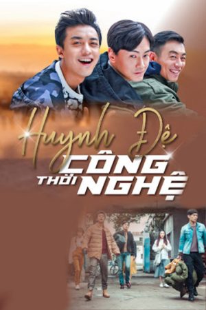 Poster phim Huynh Đệ Thời Công Nghệ