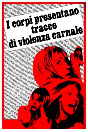 Poster phim I corpi presentano tracce di violenza carnale