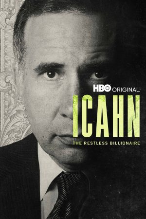 Poster phim Icahn: Vị Tỷ Phú Không Ngừng Nghỉ