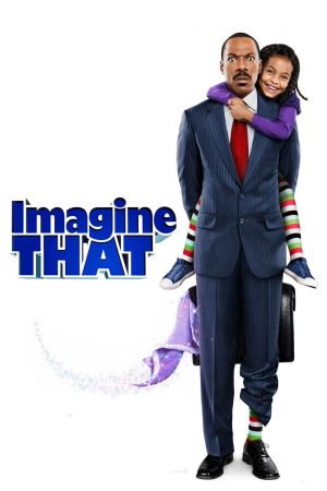 Poster phim Imagine That