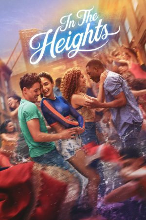 Poster phim In the Heights: Giấc Mơ New York