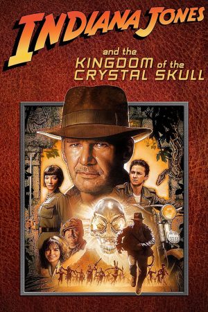 Poster phim Indiana Jones và vuong quôc so nguoi