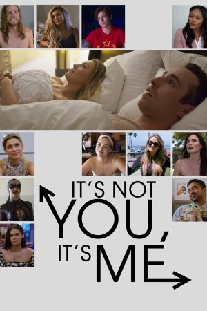 Poster phim It’s Not You, It’s Me