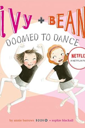 Poster phim Ivy + Bean: Nhảy chẳng ngừng