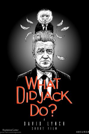 Poster phim JACK ĐÃ LÀM GÌ?