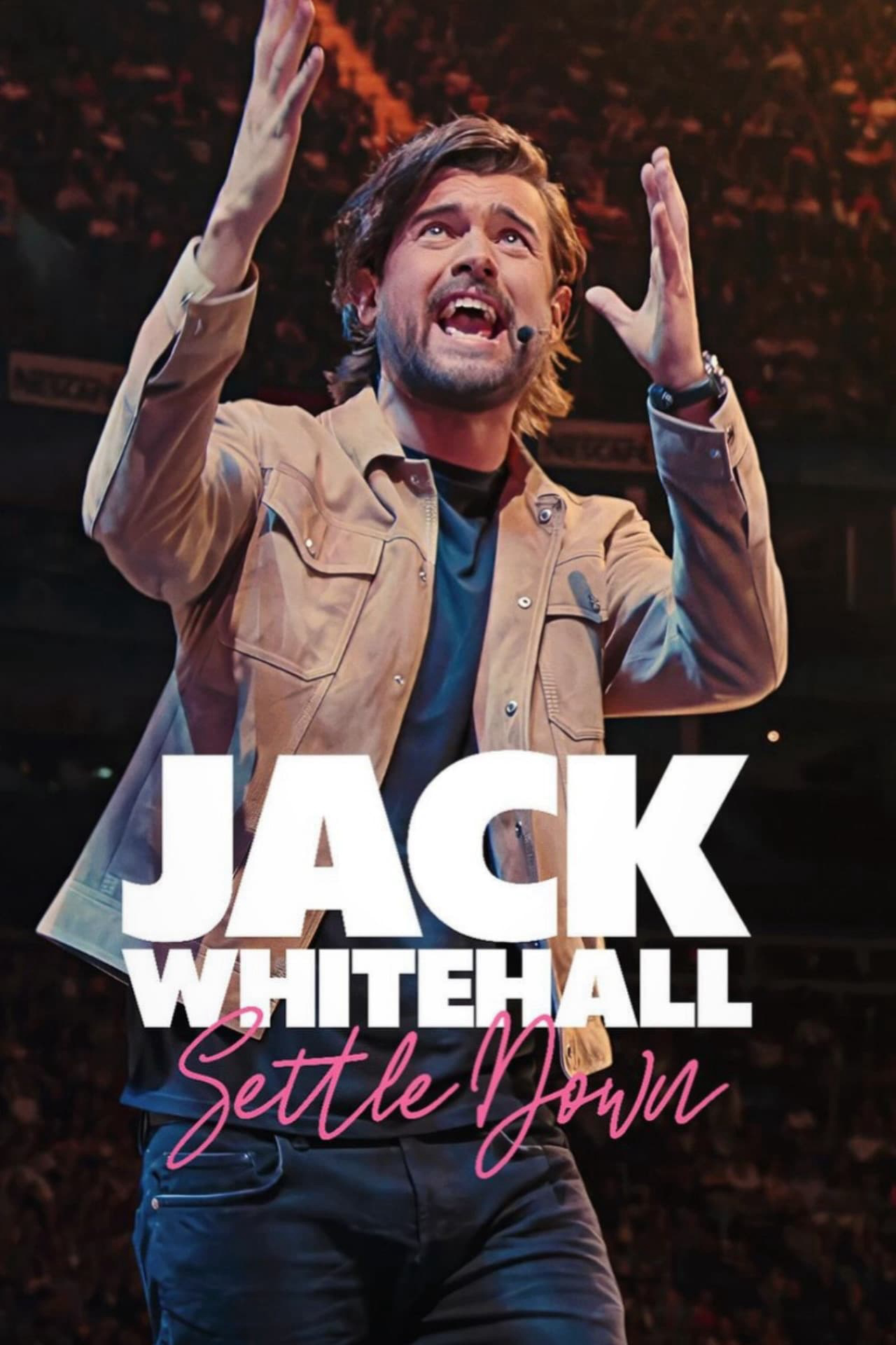 Poster phim Jack Whitehall: Settle Down