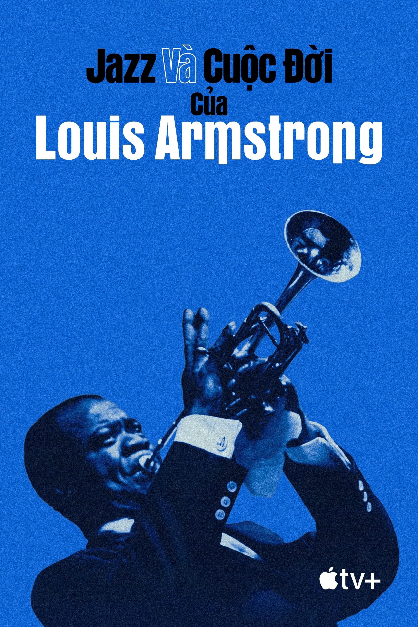 Poster phim Jazz và Cuộc Đời của Louis Armstrong