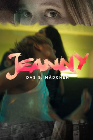 Poster phim Jeanny: Cô Gái Thứ Năm