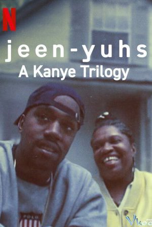 Poster phim jeen-yuhs: Bộ ba của Kanye