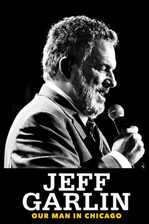 Poster phim Jeff Garlin: Người Đàn Ông Ở Chicago