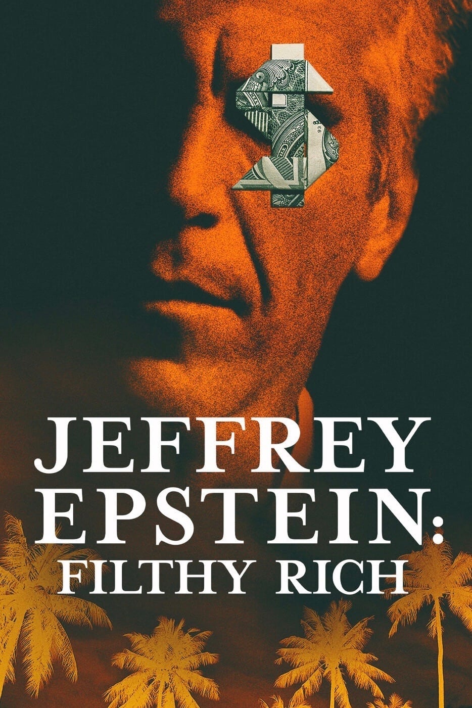 Poster phim Jeffrey Epstein: Giàu có và đồi bại