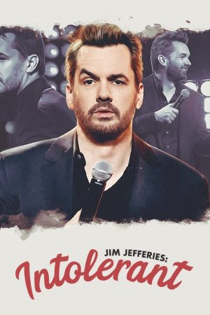 Poster phim Jim Jefferies: Không khoan dung
