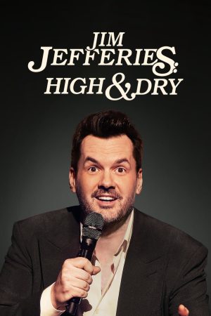 Poster phim Jim Jefferies: Phê và không say