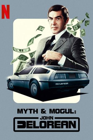 Poster phim John DeLorean: Thăng trầm cùng xe hơi
