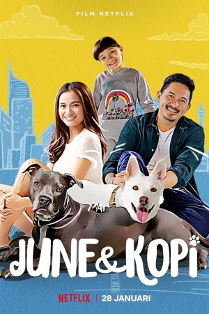 Poster phim June & Kopi