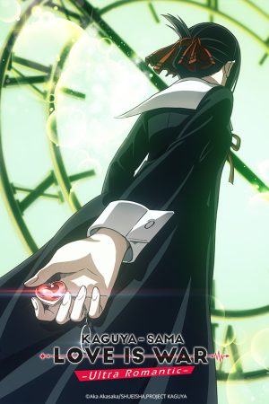 Poster phim Kaguya-sama: Cuộc Chiến Tỏ Tình – Ultra Romantic