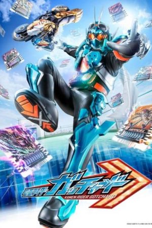 Poster phim Kamen Rider Gotchard