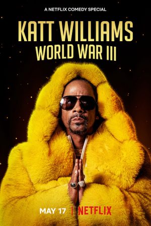 Poster phim Katt Williams: Thế chiến III
