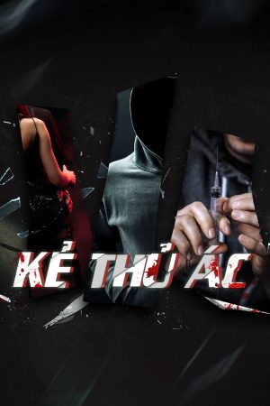 Poster phim Kẻ Thủ Ác