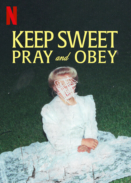 Poster phim Keep Sweet: Cầu nguyện và nghe lời