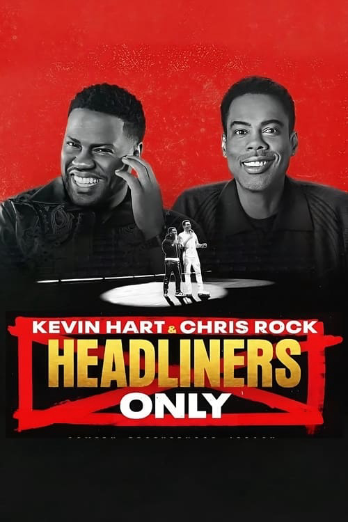 Poster phim Kevin Hart & Chris Rock: Chỉ diễn chính