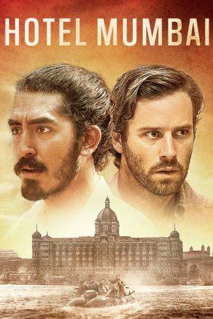 Poster phim Khách Sạn Mumbai: Thảm Sát Kinh Hoàng