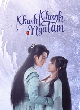 Poster phim Khanh Khanh Ngã Tâm