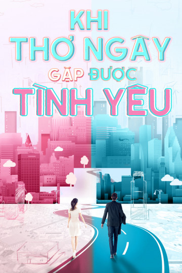 Poster phim Khi Thơ Ngây Gặp Được Tình Yêu