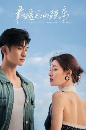 Poster phim Khoảng Cách Xa Nhất
