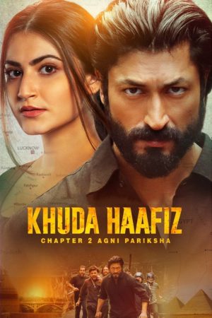 Poster phim Khuda Haafiz 2: Thử Lửa