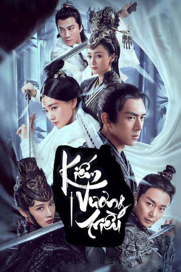 Poster phim Kiếm Vương Triều