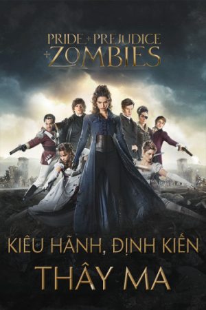 Poster phim Kiêu Hãnh, Định Kiến và Thây Ma