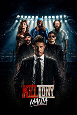 Poster phim KillTonyMania