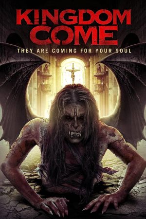 Poster phim Kingdom Come